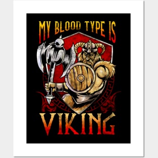 My Blood Type Is Viking Posters and Art